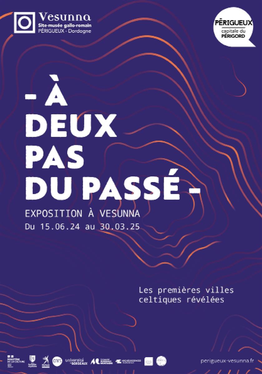 Exposition temporaire : "À deux pas du passé.  ...