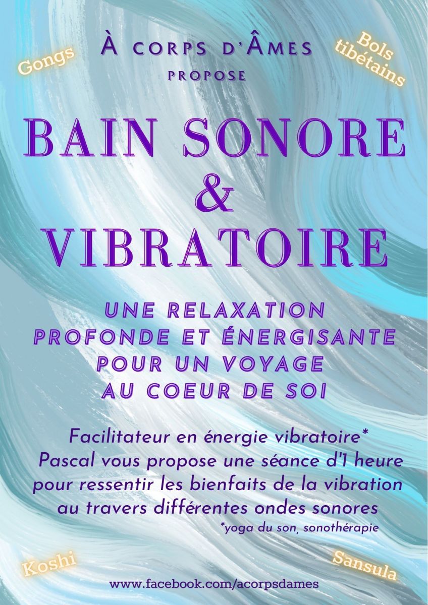 BAIN SONORE et VIBRATOIRE - mardi 9 juillet 20 ...