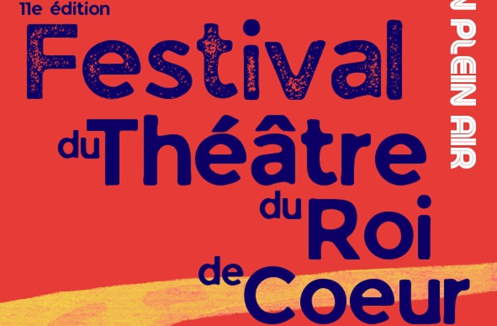 Festival du Théâtre du Roi de Coeur