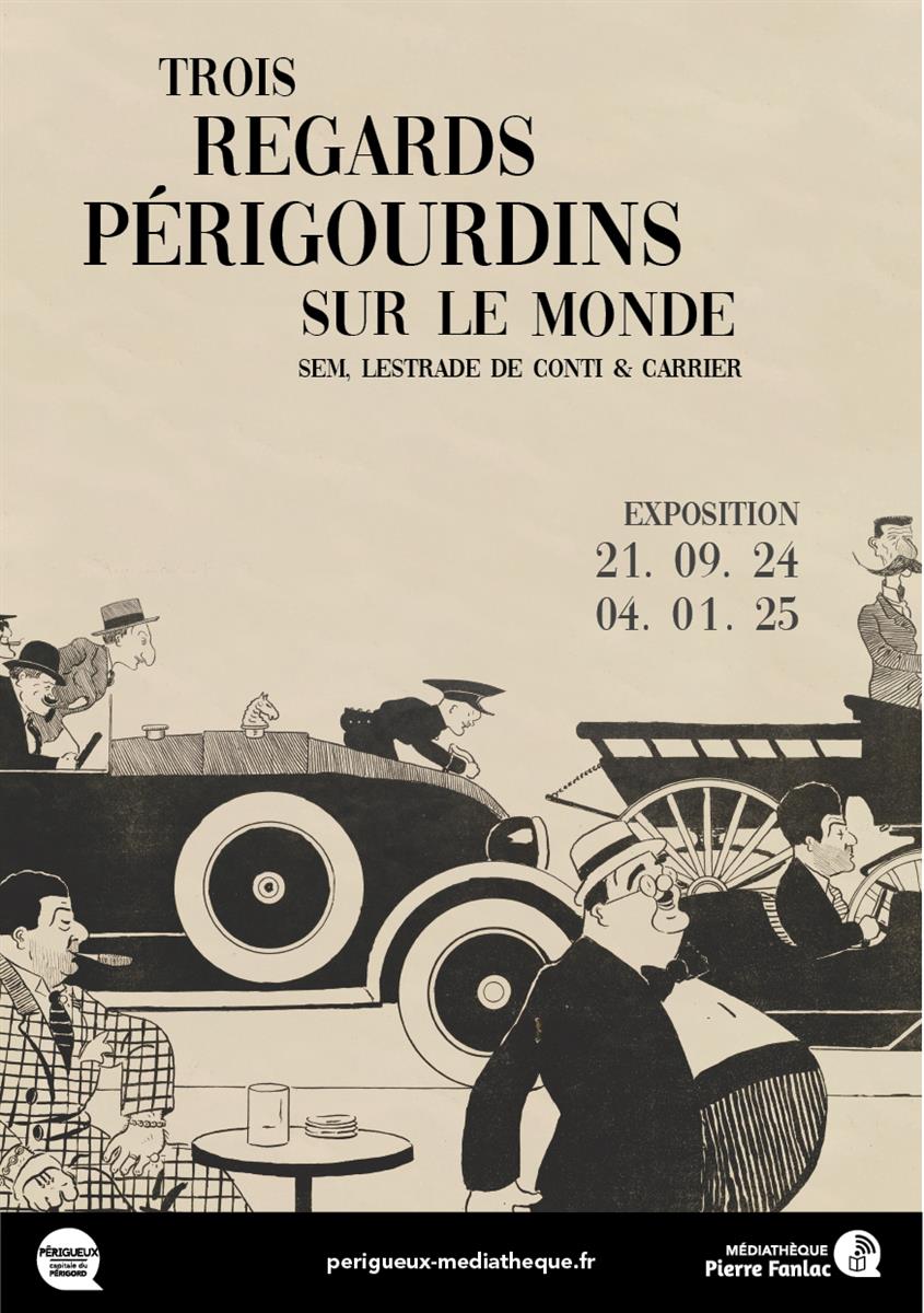 Exposition - Trois regards Périgourdins sur le ...