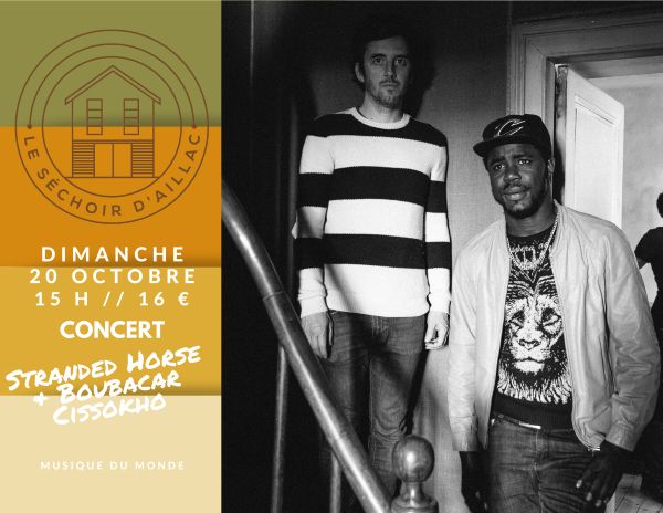 Concert : STRANDED HORSE & BOUBACAR CISSOKHO