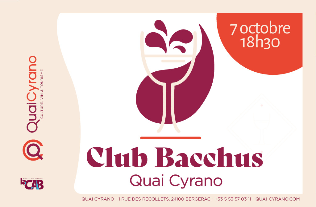 Quai Cyrano • Club Bacchus