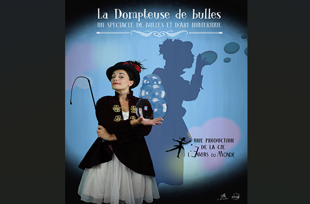 Spectacle : la dompteuse de bulles