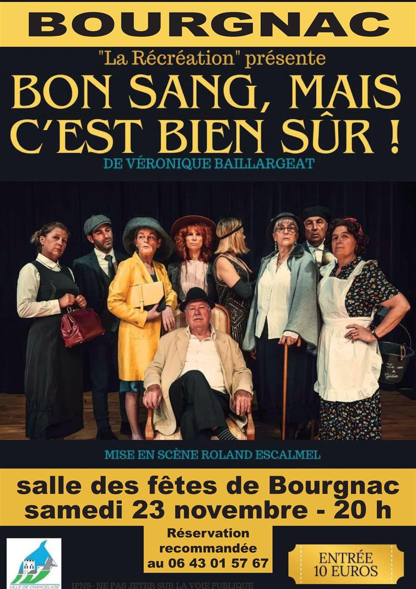 Théâtre "Bon sang, mais c'est bien sûr ! "