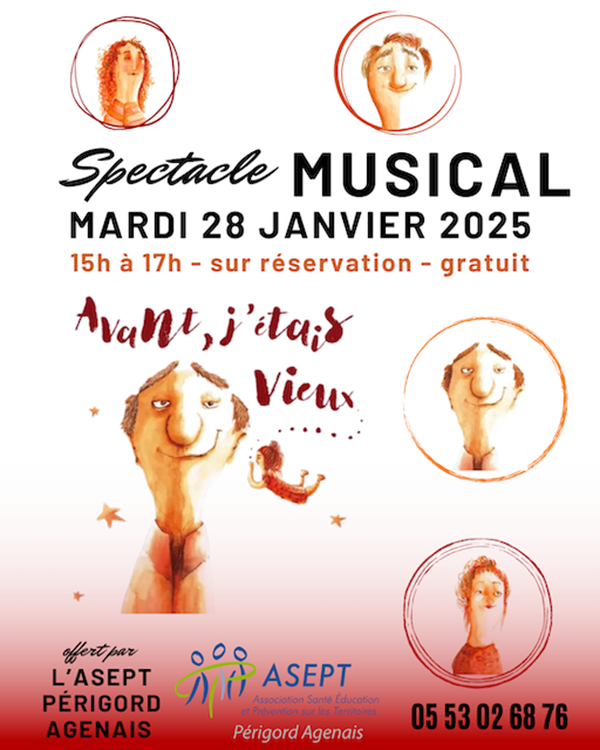 SPECTACLE MUSICAL “Avant, j’étais vieux…” : Un ...