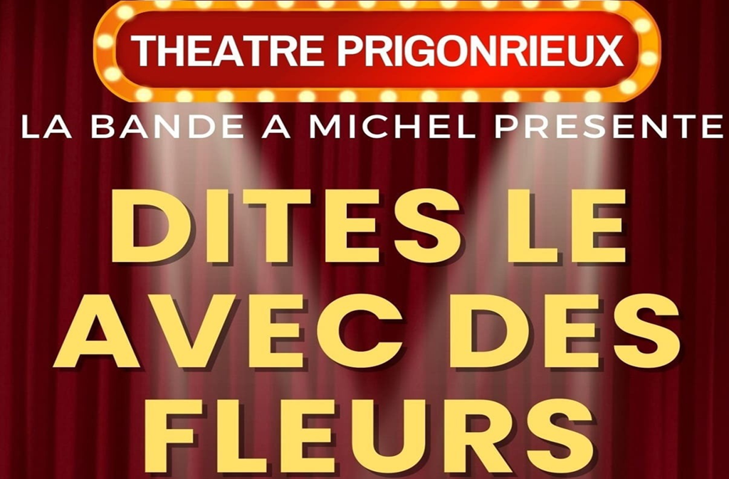 Théâtre : dites-le avec des fleurs